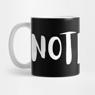 Nothing Typed Funny Memes Text Cheerful Man's Woman's Mug